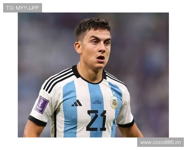 迪巴拉:从“新梅西”标签到独立核心的身份转变解析 迪巴拉:从“新梅西”标签到独立核心的身份转变解析